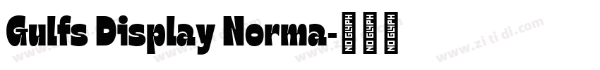 Gulfs Display Norma字体转换